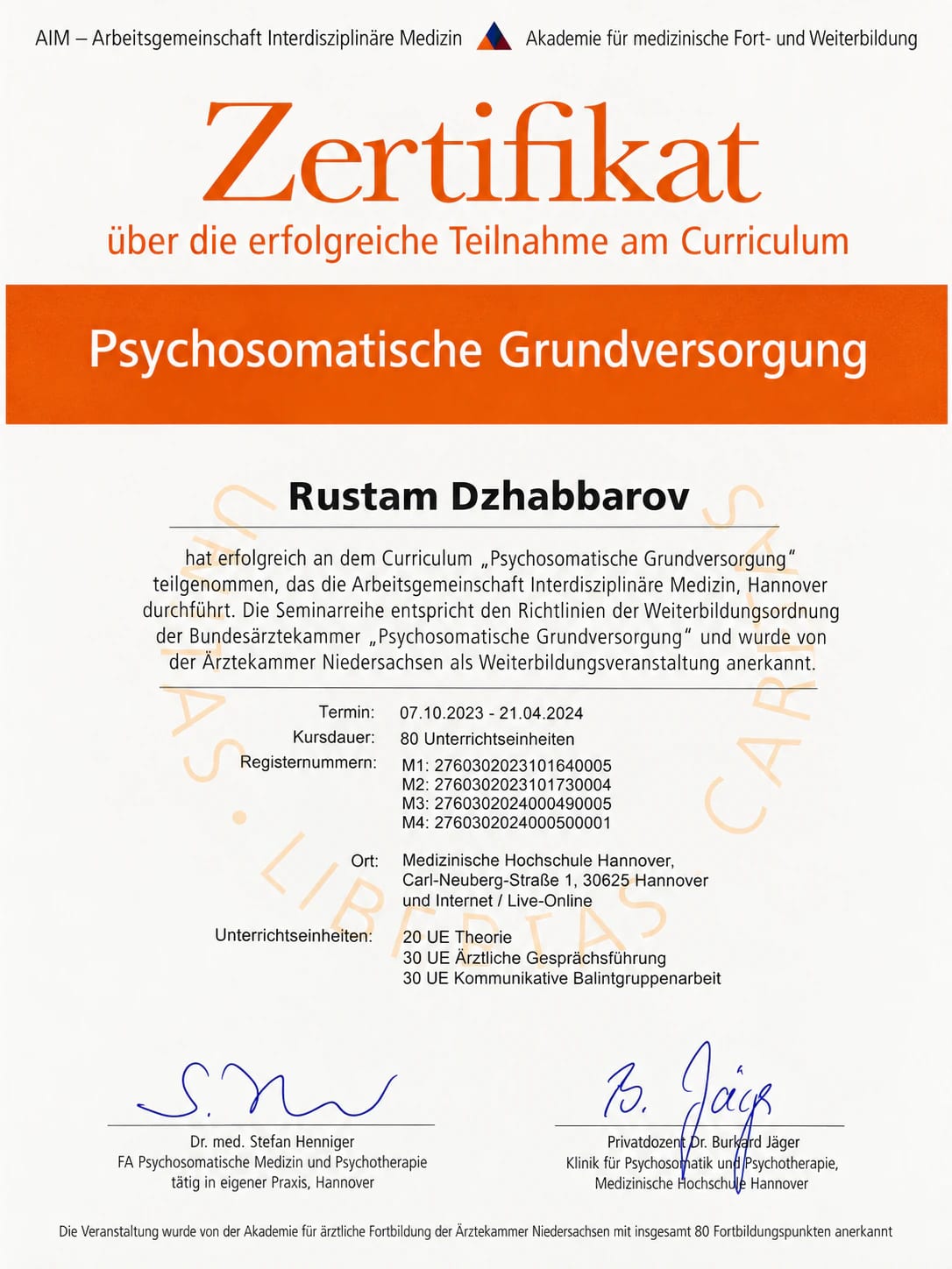 Zertifikat der AIM – Arbeitsgemeinschaft Interdisziplinäre Medizin: Curriculum Psychosomatische Grundversorgung – Rustam Dzhabbarov